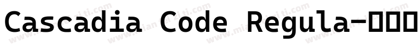 Cascadia Code Regula字体转换